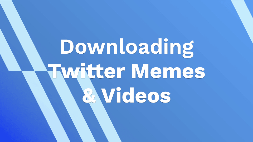 Download Twitter Memes and Videos with AhaSave
