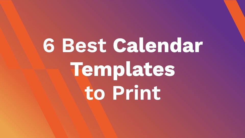 6 Best Calendar Templates to Print
