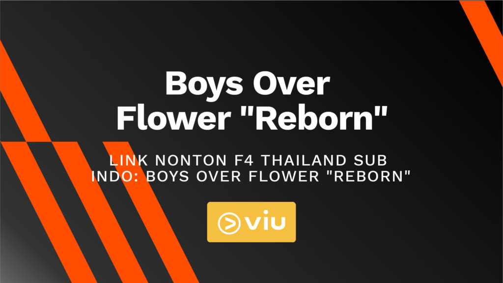 Link nonton F4 thailand Sub Indo Boys over flower rebordn full download gratis 2022 AhaSave All Video Downloader