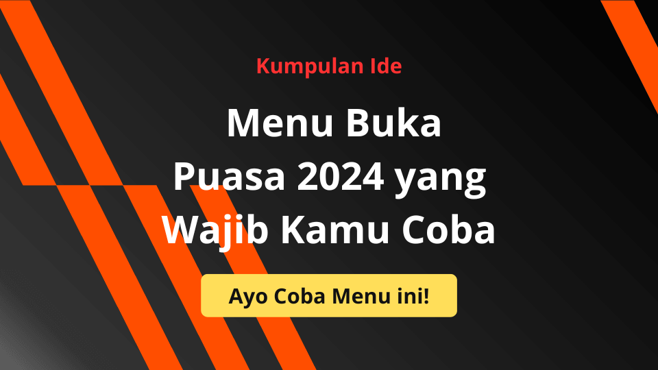 Menu Buka Puasa