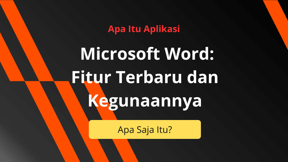 Apa itu Microsoft Word