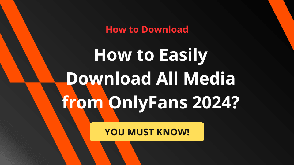 Download All Media from OnlyFans