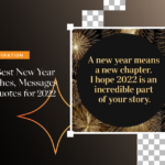 50 Best New Year Wishes, Messages & Quotes for 2022