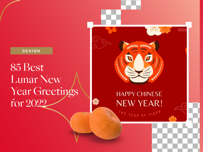 85 Best Lunar New Year Greetings For 2022