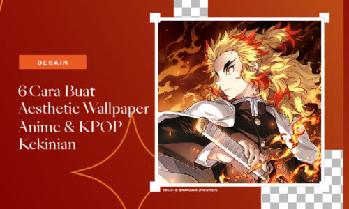 6 Cara Buat Aesthetic Wallpaper Anima Kpop Kekinian Collart Editor
