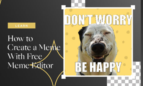 How to Create a Meme With Free Meme Editor