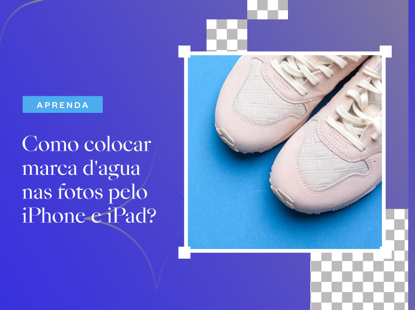 Como colocar marca d'água em fotos pelo iPhone e iPad?