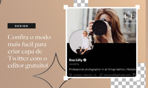 Confira o modo mais fácil para criar capa de Twitter com o editor gratuito!