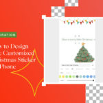 How to Design Free Customized Christmas Sticker on iPhone