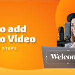 How to Add Text to Video in 4 Simple Steps?