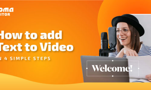 How to Add Text to Video in 4 Simple Steps?