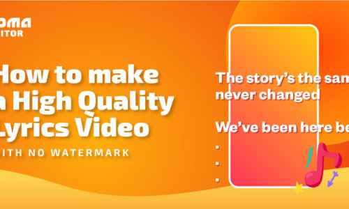 How to Make a High Quality Lyrics Video With No Watermark