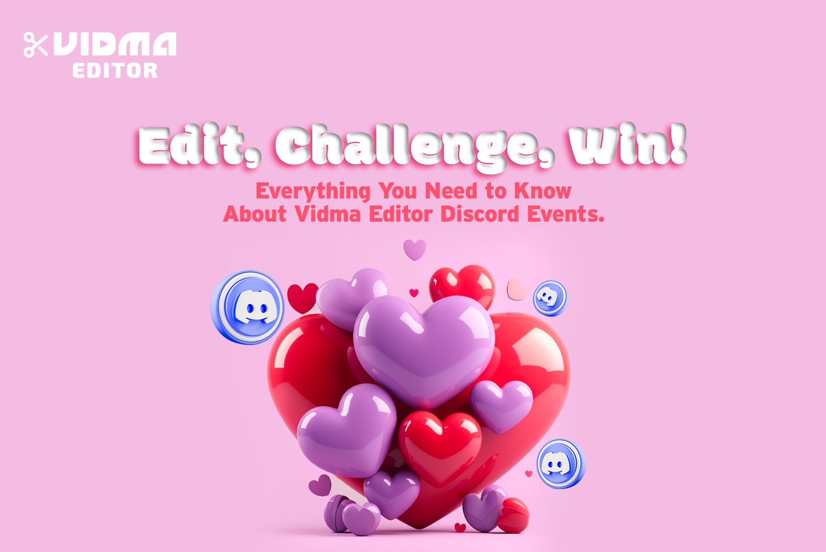 Vidma Editor Discord Events