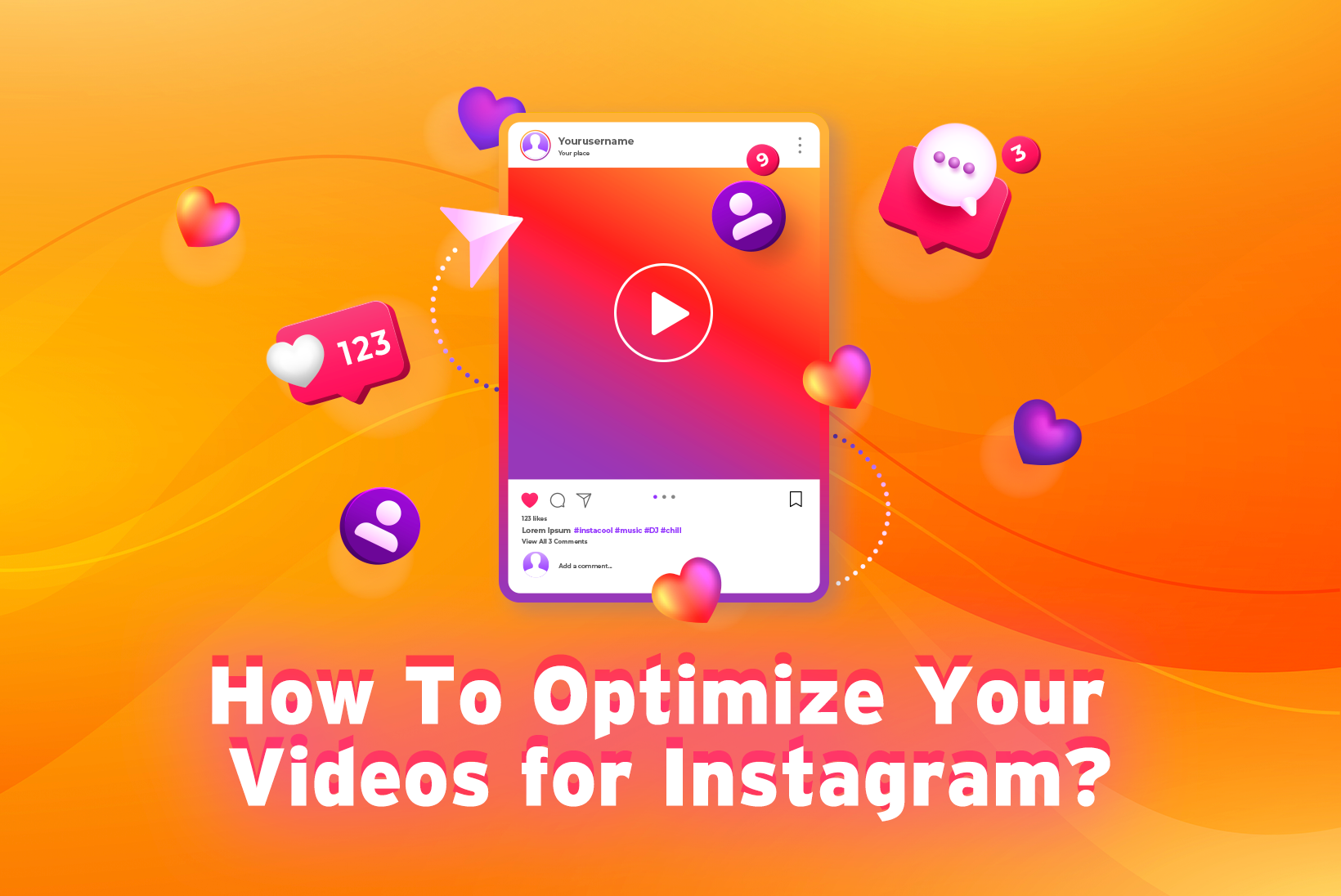 Optimize Your Videos for Instagram